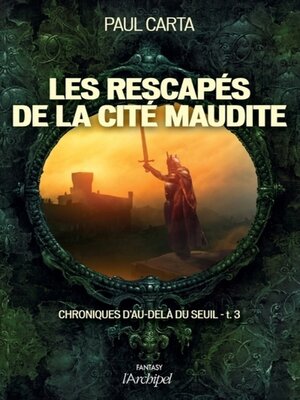 cover image of Les rescapés de la cité maudite